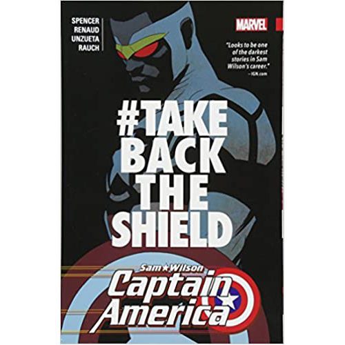 Captain America: Sam Wilson Vol. 4: #TakeBackTheShield - Paperback