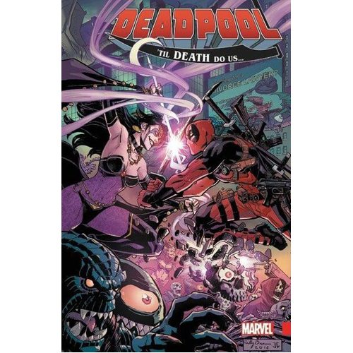 Deadpool: World's Greatest Vol. 8: Til Death Do Us? - Paperback