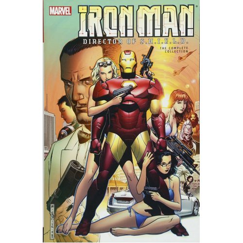 Iron Man: Director of S.H.I.E.L.D. - The Complete Collection - Paperback