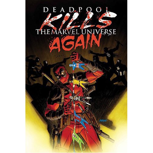 Deadpool Kills the Marvel Universe Again - Paperback