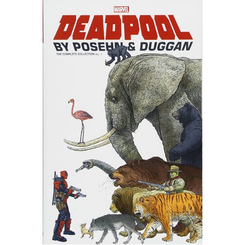 Deadpool by Posehn & Duggan: The Complete Collection Vol. 1 - Paperback