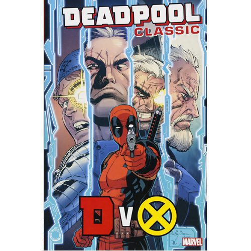 Deadpool Classic Vol. 21: DvX - Paperback