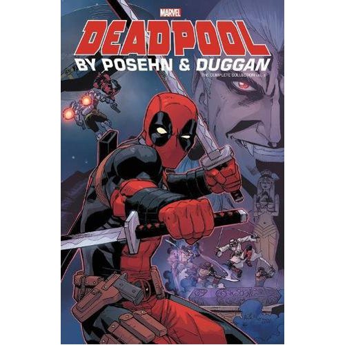 Deadpool by Posehn & Duggan: The Complete Collection Vol. 2 - Paperback