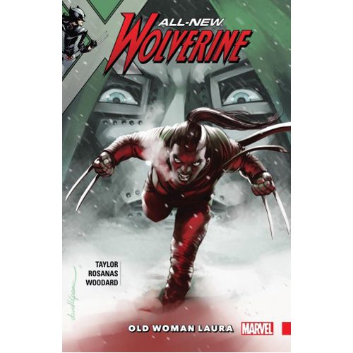 All-New Wolverine Vol. 6: Old Woman Laura - Paperback