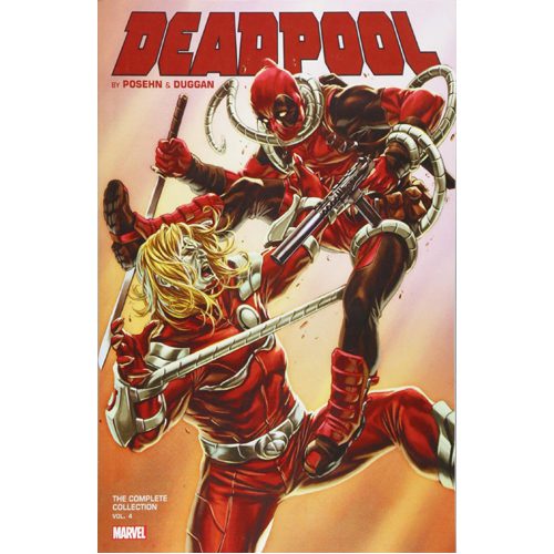 Deadpool by Posehn & Duggan: The Complete Collection Vol. 4 - Paperback