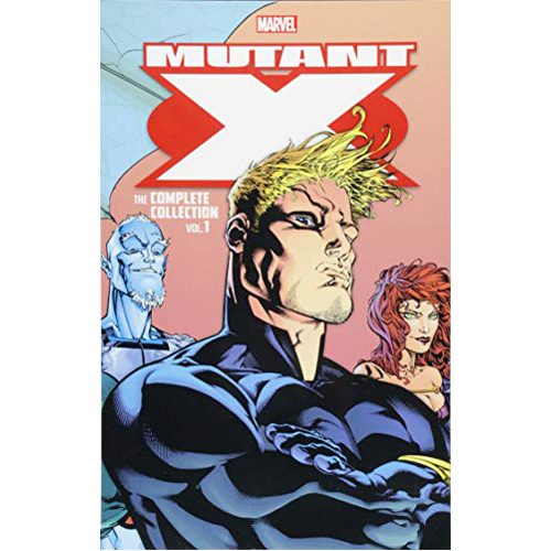 Mutant X: The Complete Collection Vol. 1 - Paperback