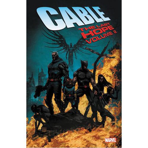 Cable: The Last Hope Vol. 2 - Paperback