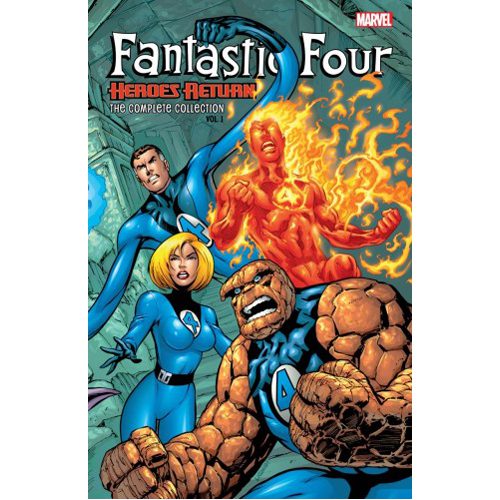 Fantastic Four: Heroes Return - The Complete Collection Vol. 1 - Paperback