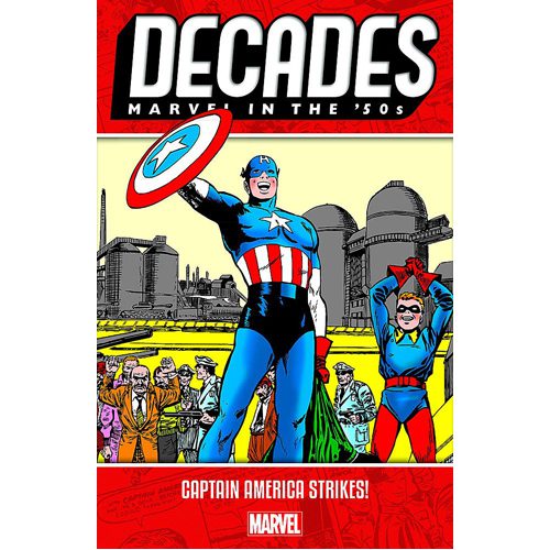 Decades: Marvel in the 50s - Captain America Strikes - Paperback