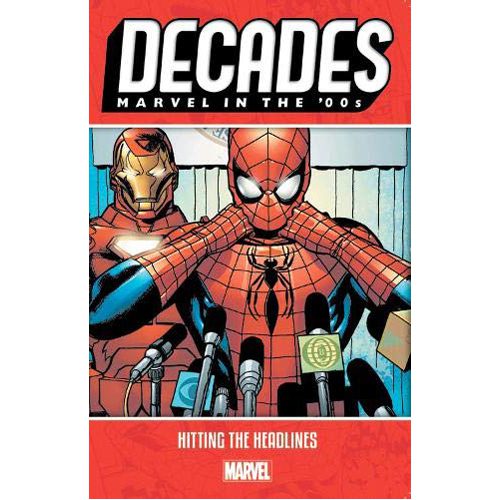 Decades: Marvel in the 00s - Hitting the Headlines - Paperback