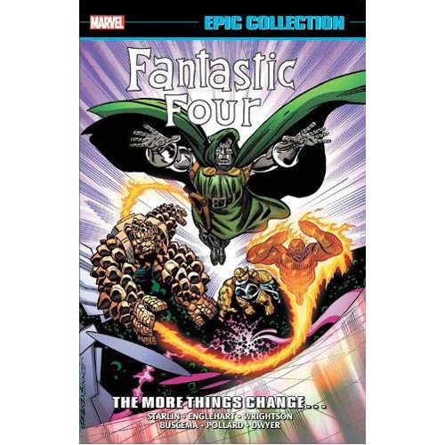 Fantastic Four Epic Collection: The More Things Change... - Paperback