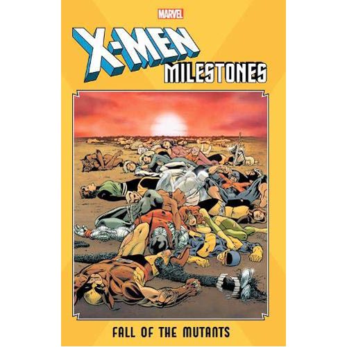 X-Men Milestones: Fall of the Mutants - Paperback