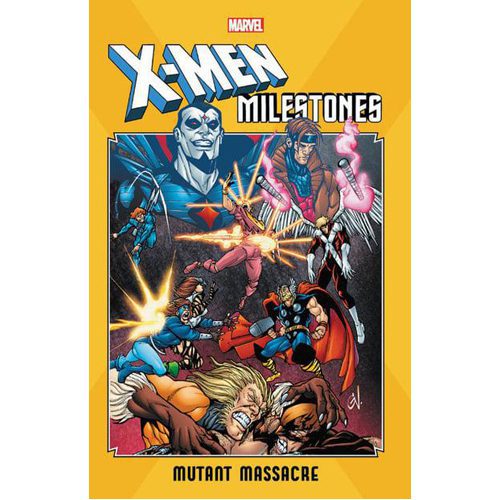 X-Men Milestones: Mutant Massacre - Paperback