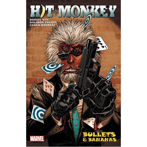 Hit-Monkey by Daniel Way: Bullets & Bananas - Paperback