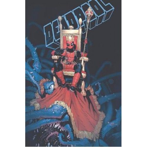 King Deadpool Vol. 1: Hail to the King - Paperback