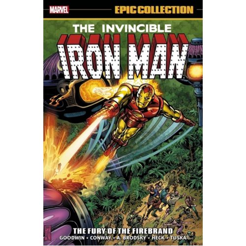 Iron Man Epic Collection: The Fury of the Firebrand - Paperback