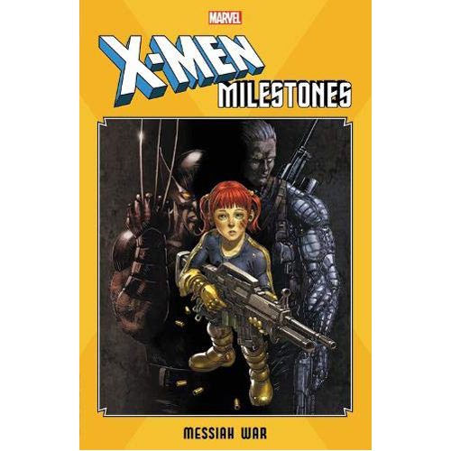 X-Men Milestones: Messiah War - Paperback