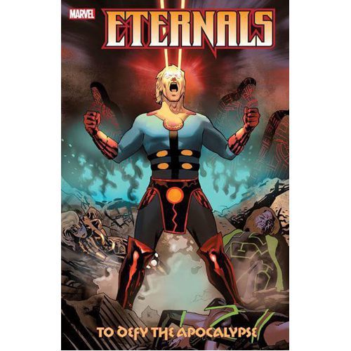 Eternals: To Defy the Apocalypse - Paperback