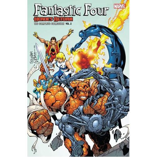 Fantastic Four: Heroes Return - The Complete Collection Vol. 2 - Paperback