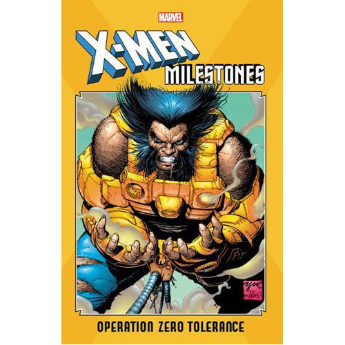 X-Men Milestones: Operation Zero Tolerance - Paperback