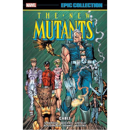 New Mutants Epic Collection: Cable - Paperback