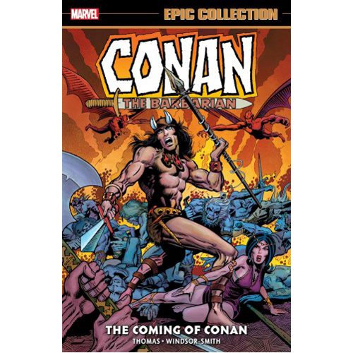 Conan the Barbarian: The Original Marvel Years Epic Collection - The Coming of Conan - Paperback