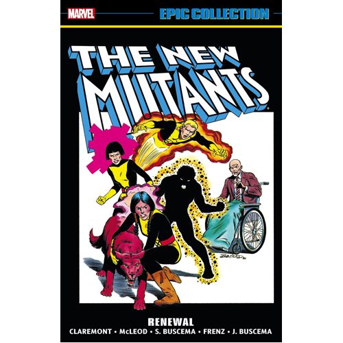 New Mutants Epic Collection: Renewal - Paperback