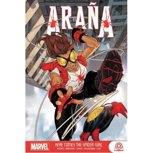 Arana: Here Comes the Spider-Girl - Paperback