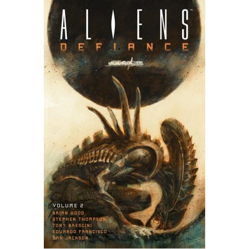 Aliens: Defiance Volume 2 - Paperback