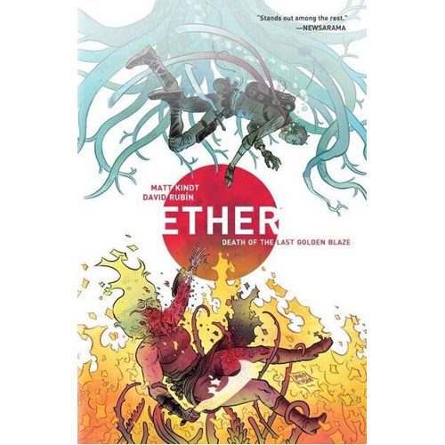 Ether Volume 1: Death of the Last Golden Blaze - Paperback