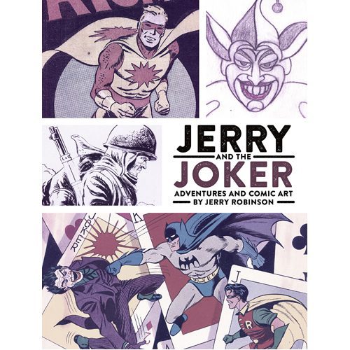 Jerry and the Joker: Adventures and Comic Art - Hardback