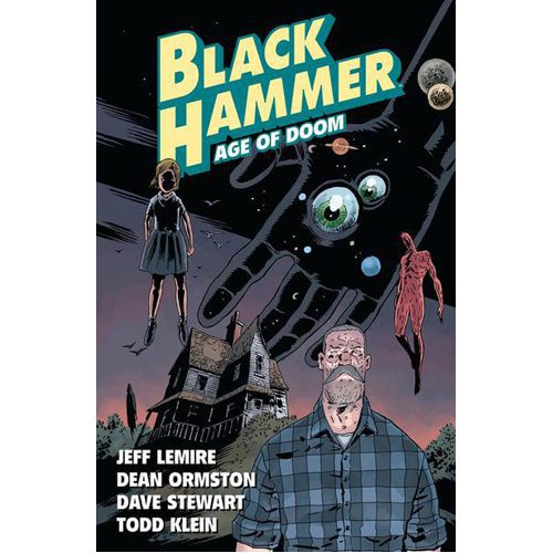 Black Hammer Vol. 3: Age of Doom Part One - Paperback