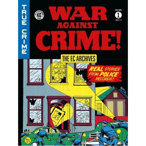 EC Archives: War Against Crime Vol. 1 - Hardback