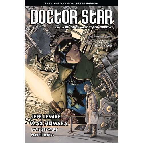 Doctor Star & The Kingdom of Lost Tomorrows - Paperback