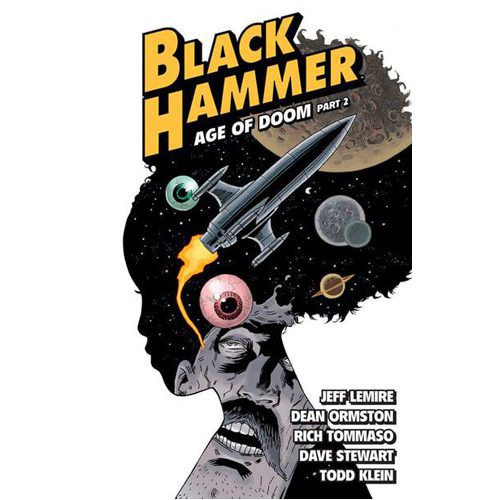 Black Hammer Volume 4: Age of Doom Part Two - Paperback