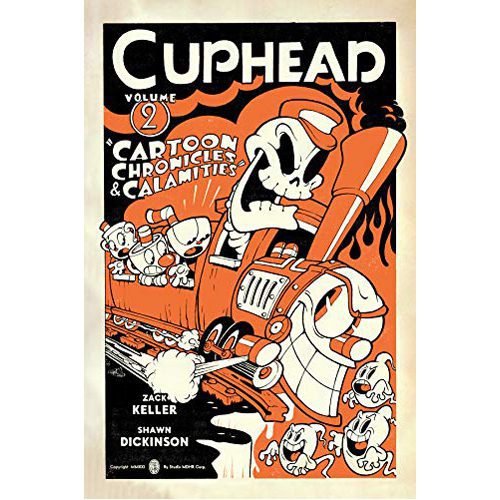 Cuphead Volume 2: Cartoon Chronicles & Calamities - Paperback