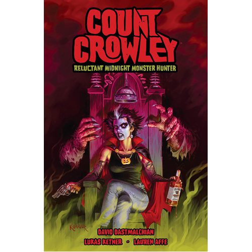 Count Crowley: Reluctant Midnight Monster Hunter - Paperback