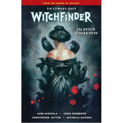 Witchfinder Volume 6: The Reign of Darkness - Paperback