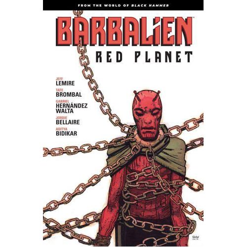 Barbalien: Red Planet--From the World of Black Hammer - Paperback