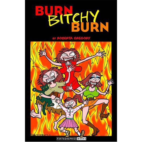 Burn, Bitchy, Burn - Paperback