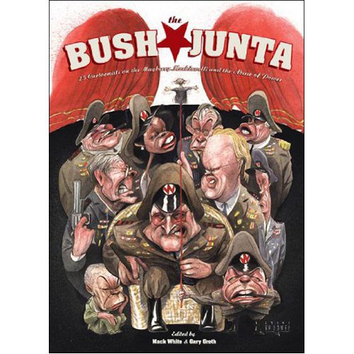 The Bush Junta - Paperback