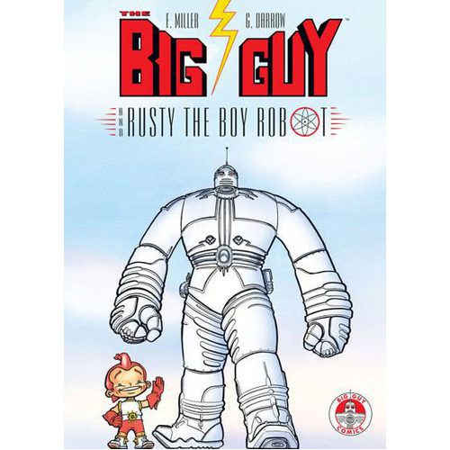 Big Guy and Rusty the Boy Robot - Paperback