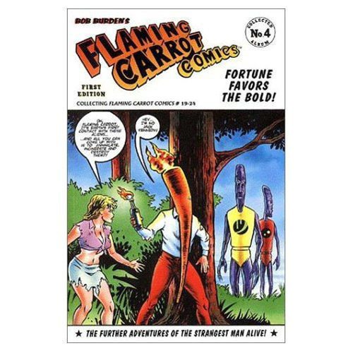 Flaming Carrot: Fortune Favors the Bold - Paperback