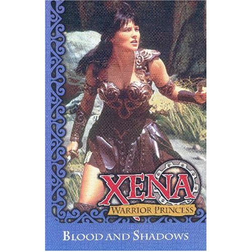 Xena: Warrior Princess - Blood and Shadows - Paperback