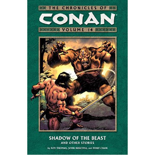 Chronicles of Conan Volume 14: Shadow of the Beast and Other Stories - Paperback