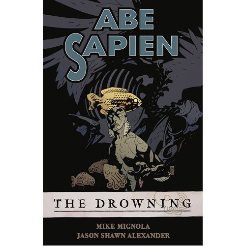 Abe Sapien Volume 1: The Drowning - Paperback