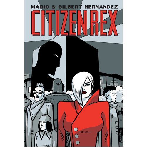 Citizen Rex - Hardback