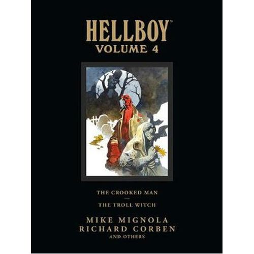 Hellboy Library Volume 4: The Crooked Man and The Troll Witch - Hardback