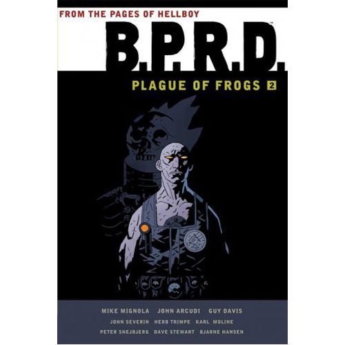 B.P.R.D.: Plague of Frogs Volume 2 - Paperback