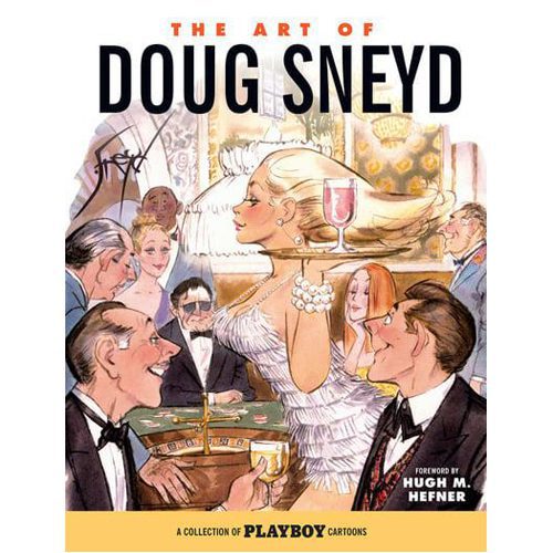 The Art of Doug Sneyd: Ultra Limited Edition - Hardback